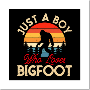 Just a boy who loves Bigfoot! Posters and Art